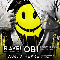 OB1 - Live At R.AVE! Kraków 17/06/2017 by OB1