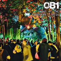 OB1 - Live At The Rave Yard, Boomtown 2016 by OB1