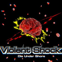 【A-1 ClimaX 6th】Die Under Shore - Violent Shock by siqlo