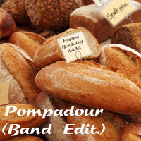Pompadour(Band edit) by Kanata.S