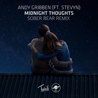 Andy Gribben - Midnight Thoughts (Sober Bear Remix) by zamesu