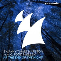 Swanky Tunes & Arston feat C. Todd Nielsen - At The End Of The Night (Sober Bear Remix) DROP CUT!!! by zamesu