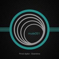 Pirick Aydon - Downtime [Out 07.11.2016]