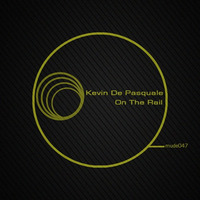 Kevin De Pasquale - On The Rail // Dizzines by Mude Recordings