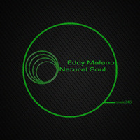 Eddy Malano - Natural Soul // Mundo Loco by Mude Recordings