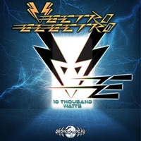 Vectro Electro - 10 Thousand Watts EP - -Out NOW !!!!