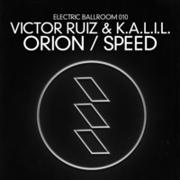 Orion/Speed EP - Electric Ballroom Recs