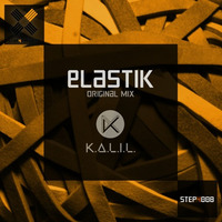 K.A.L.I.L. - Elastik (Original Mix) - STEP4 Records by KALIL