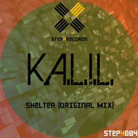 K.A.L.I.L. - Shelter (Original Mix) --- OUT NOW - STEP4 RECORDS by KALIL