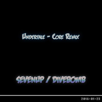 Undertale - Core Remix by DiveBomb