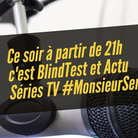 Blindtest séries tv spécial fête de la musique - S02e31 by monsieurseries