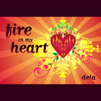 dela Moon - Fire In My Heart by dela Moon