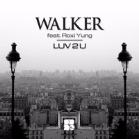 Walker - Luv 2 U (feat. Roxi Yung) (saw_freak UK Hardcore Bootleg) [FREE DL] by saw_freak