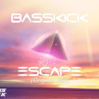 Basskick - Escape (Original Mix) (FREE DOWNLOAD) by Basskick
