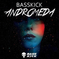 Basskick - Andromeda (Original Mix) (FREE DOWNLOAD) by Basskick