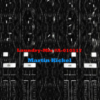 Laundry-Mix #A-010517 by Martin Kickel