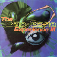 Free Time Records - Bab Gaga Experience 3 by Mixkatalog