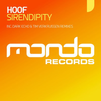 Hoof - Sirendipity (Tim Verkruissen Remix) by Hoof