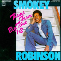 WILLIAM SMOKEY ROBINSON Theme From &quot;Big Time&quot; (FonZo's Groove) by FonZo