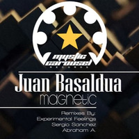 Juan Basaldua -Magnetic (Sergio Sánchez Remix) by Sergio Sánchez (Official)
