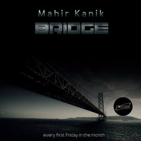 Mahir Kanik - BRIDGE 22 (Cosmos Radio July 2017) by Mahir Kanık