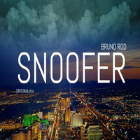 Snoofer Original Mix by Bruno Rod