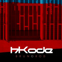 H Kode  Original Mix by Bruno Rod