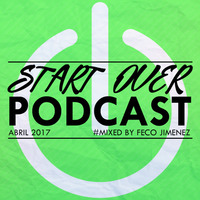 STAR OVER PODCAST ABRIL 2017. Mixed by FECO JIMENEZ by Feco Jimenez