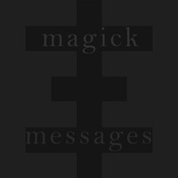 Magick Messages by sdfkt.