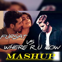 Fursat Vs Where Are You Now (DJ Harshal Mahup) by DJ Harshal