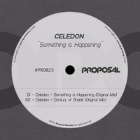 Celedon - Century Of Shade (Original Mix) by Proposal