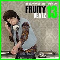 Fruity Beatz 13 by Dennis Dorian
