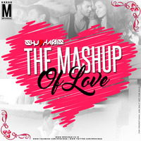 The Mashup Of Love 2k17 - Shubhasis [www.MP3Virus.co.in] by SHUBHASIS