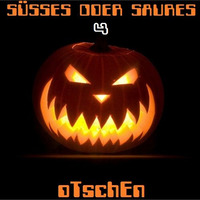 Süsses Oder Saures ***VIER*** (2017) by oTschEn