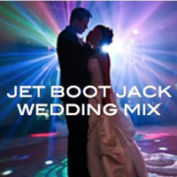 Jet Boot Jack Wedding Mini-Mix by Jet Boot Jack