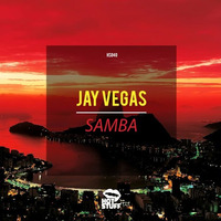 Jay Vegas - Samba by Jay Vegas