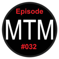 Music Therapy Management (MTM) Episode #032 by Pharm.G.