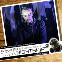 23.08.2017 - ToFa Nightshift mit Étienne by Toxic Family