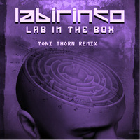 [FREE TRACK] Labirinto - Lab in the Box (Toni Thorn Remix) by Toni Thorn