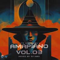 It's Just Music II (AmaPiano Mixed By Dj MaX) by Unam DjMax Xengxe Jr.