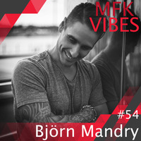 MFK Vibes #54 Björn Mandry // 12.05.2017 by Musikalische Feinkost