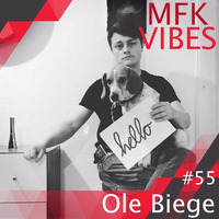 MFK Vibes #55 Ole Biege // 26.05.2017 by Musikalische Feinkost