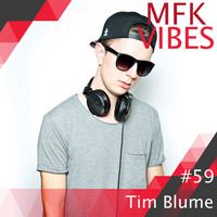 MFK Vibes #59 Tim Blume // 21.07.2017 by Musikalische Feinkost