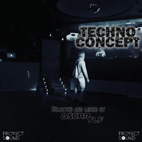 Techno Concept @ Proyect Sound Radio Ep. 39 by Serial ATD / Oscar YLF