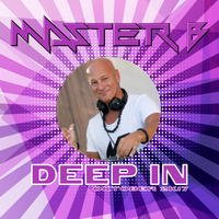 DJ MASTER B - DEEP IN by DJ MASTER B