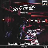 Jackin Connection Episode 050 @ Breatek by Breatek