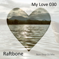 Raftbone - My Love 030 by rene qamar