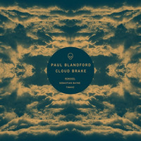 Cloud Brake EP  - Clips by Paul Blandford