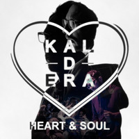 Kaldera - Heart & Soul EP (WDM24