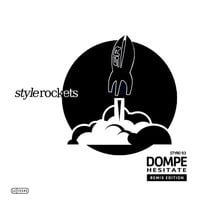 Dompe - Hesitate (Kaldera Remix) (Out on Stylerockets) by Kaldera